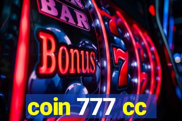 coin 777 cc